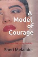 A Model of Courage
