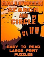 Halloween Search and Circle Easy To Read Large Print Puzzles