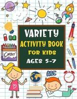 Variety Activity Book for Kids Ages 5-7