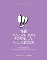 The Innovation Formula Workbook