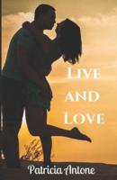 Live and Love: A Falling SEALs Novel
