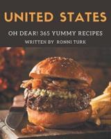 Oh Dear! 365 Yummy United States Recipes