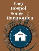 Easy Gospel Songs for the Harmonica