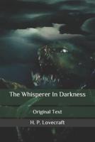 The Whisperer In Darkness