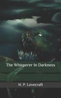 The Whisperer In Darkness