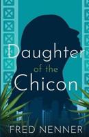 Daughter of the Chicon