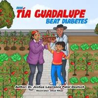 How Tía Guadalupe Beat Diabetes