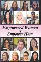 Empowered Women of Empower Hour