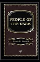 People of the Dark Annotated