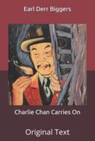 Charlie Chan Carries On: Original Text