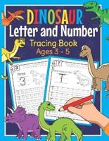 Dinosaur Letter and Number Tracing Book Ages 3 - 5