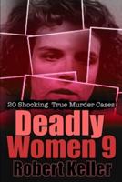 Deadly Women Volume 9