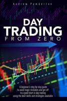 Day Trading From Zero