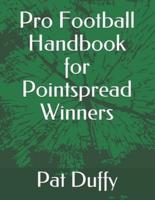 Pro Football Handbook for Pointspread Winners