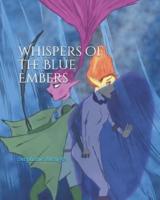 Whispers of the Blue Embers