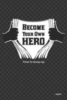 Become Your Own Hero