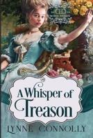 A Whisper of Treason