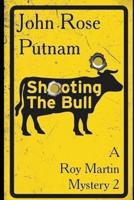 Shooting the Bull