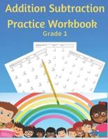 Addition Subtraction Practice Workbook Grade 1