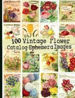 100 Vintage Flower Catalog Ephemera Images