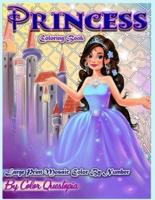 Princess Coloring Book - Large Print Mosaic Color By Number: Easy Color-By-Number for Kids ages 8-12, Teens, And Adults Who Love Princesses, -Includes Stained Glass Flowers, Castles, Unicorns, and Dragons!