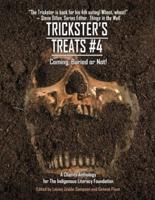 Trickster's Treats #4: Coming Buried or Not (Charity Anthology)