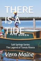THERE IS A TIDE: The Legend of Tomás Rivera