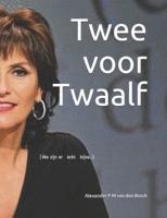 Twee Voor Twaalf