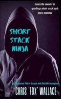 Short Stack Ninja