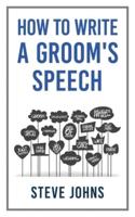 How to Write a Groom's Speech