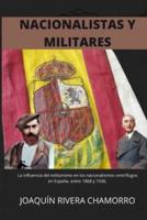 Nacionalistas Y Militares (1868-1936)