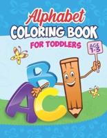 Alphabet Coloring Book for Toddlers 1-3
