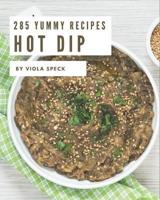 285 Yummy Hot Dip Recipes