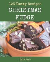 123 Yummy Christmas Fudge Recipes