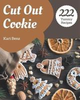 222 Yummy Cut Out Cookie Recipes
