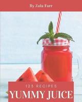 123 Yummy Juice Recipes