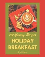 222 Yummy Holiday Breakfast Recipes