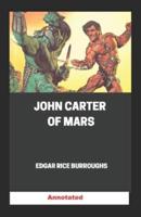 John Carter of Mars Annotated