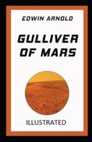 Gulliver of Mars Illustrated