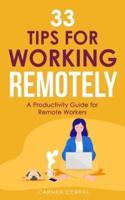 33 Tips for Working Remotely