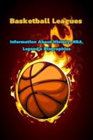 Basketball Leagues Information About History, NBA, Legend's Biographies