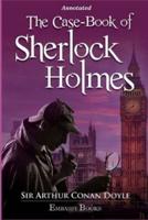 The Adventures of Sherlock Holmes "Annotated"