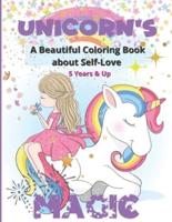 Unicorn's Magic - A Beautiful Coloring Book About Self Love