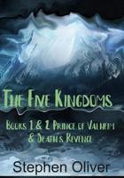 Prince of Valheim & Death's Revenge - The Five Kingdoms Series