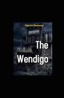 The Wendigo Illustrated
