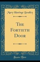 The Fortieth Door Illustrated
