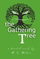 The Gathering Tree