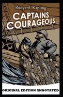 Captains Courageous-Classic Original Edition(Annotated)