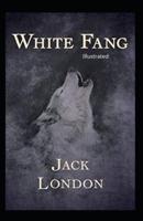 White Fang Illustrated