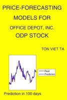 Price-Forecasting Models for Office Depot, Inc. ODP Stock
